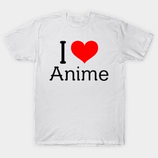 I Heart Anime - Anime Lovers/Weebs T-Shirt